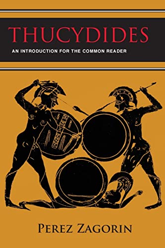 Thucydides: An Introduction for the Common Reader von Princeton University Press